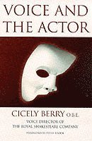 Cicely Berry - Voice And The Actor, Häftad. Tillgänglighet: Lägg i varukorg