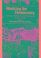 Paul Buhle, Alan Dawley - Working for Democracy, Häftad