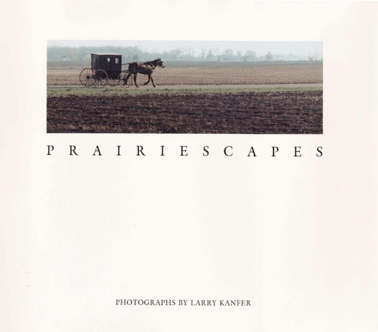 Larry Kanfer - Prairiescapes, Inbunden. Tillgänglighet: Lägg i varukorg