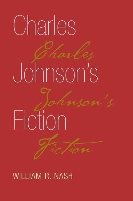 William R. Nash - Charles Johnson's Fiction, Inbunden. Tillgänglighet: Lägg i varukorg