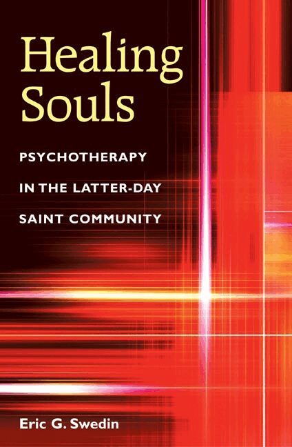 Eric G. Swedin - Healing Souls, Inbunden