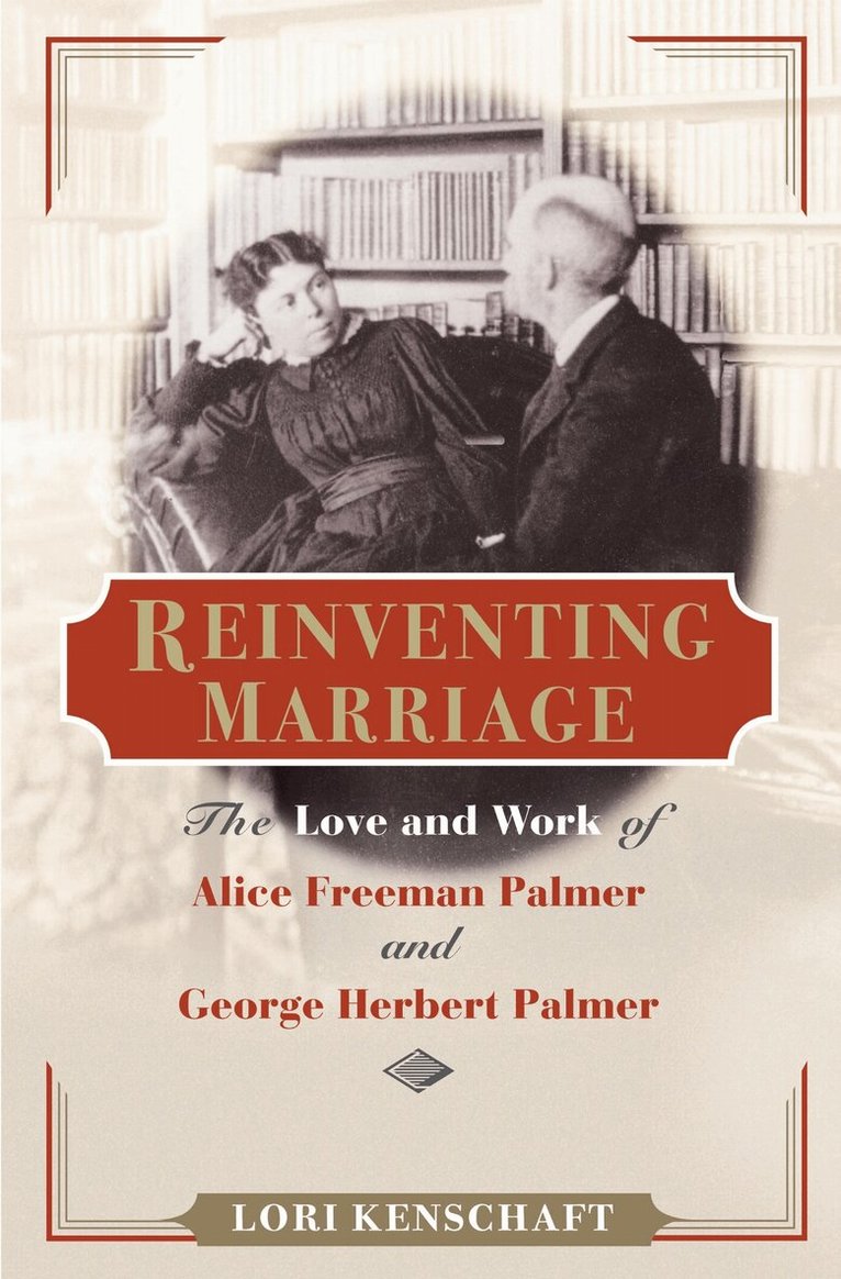 Lori Kenschaft - Reinventing Marriage, Inbunden