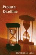 Christine M. Cano - Proust's Deadline, Inbunden. Tillgänglighet: Lägg i varukorg