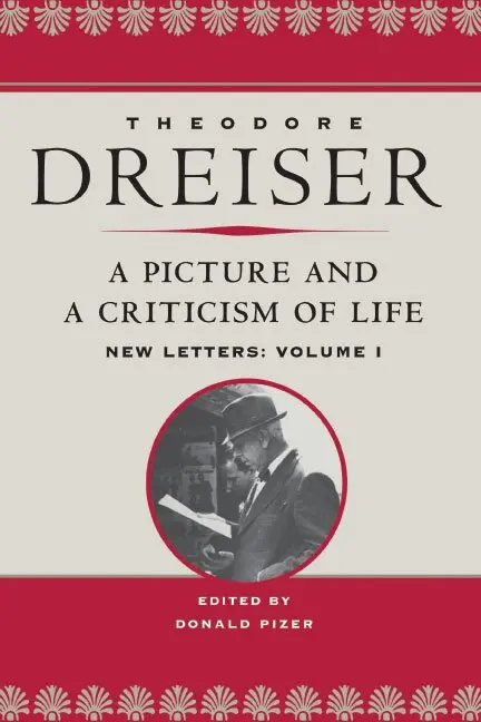 Theodore Dreiser, Donald Pizer - Picture and a Criticism of Life, Inbunden. Tillgänglighet: Tillfälligt slut