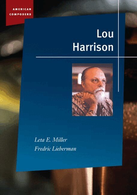 Leta E. Miller, Fredric Lieberman - Lou Harrison, Inbunden