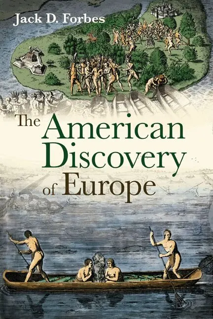 Jack D. Forbes - American Discovery of Europe, Inbunden. Tillgänglighet: Tillfälligt slut