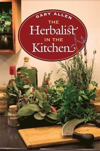 The Herbalist in the Kitchen