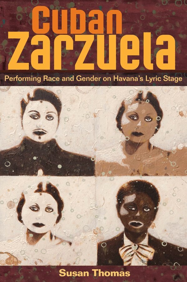 Susan Thomas - Cuban Zarzuela, Inbunden