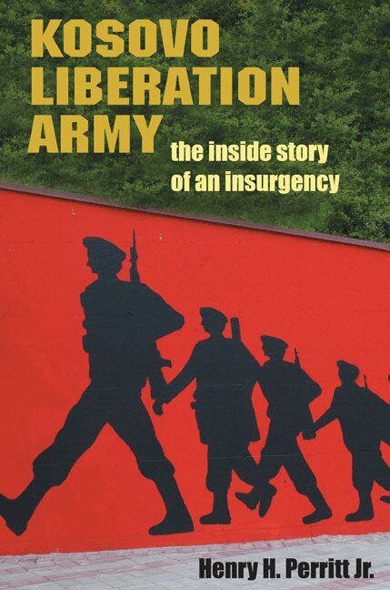 Henry H. Perritt Jr. - Kosovo Liberation Army, Inbunden
