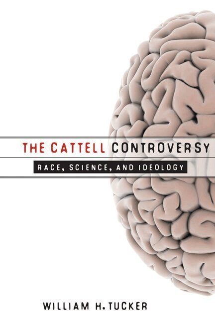 William H. Tucker - Cattell Controversy, Inbunden