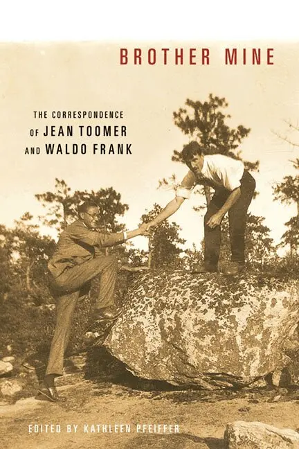 Jean Toomer, Waldo Frank, Kathleen Pfeiffer - Brother Mine, Inbunden. Tillgänglighet: Lägg i varukorg