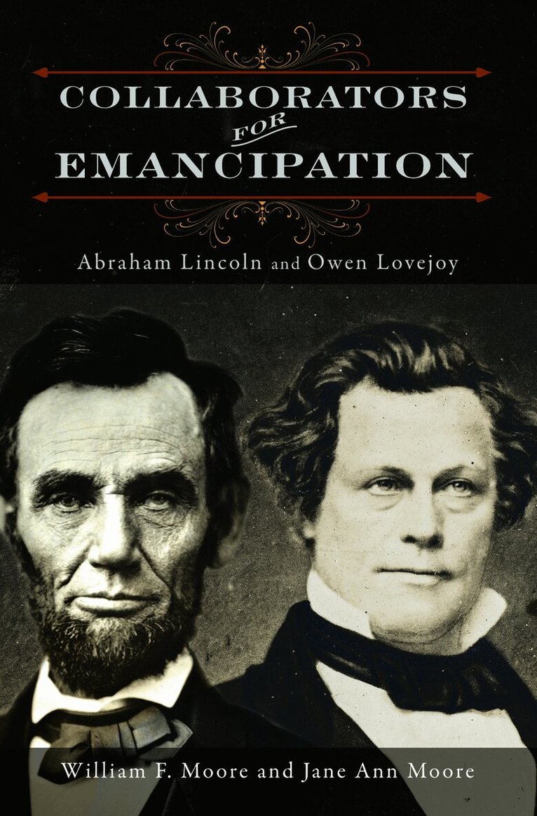 William F. Moore, Jane Ann Moore - Collaborators for Emancipation, Inbunden. Tillgänglighet: Lägg i varukorg