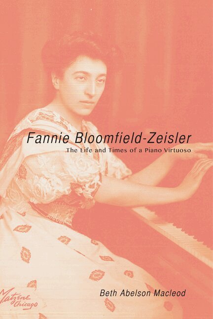 Beth Abelson Macleod - Fannie Bloomfield-Zeisler, Inbunden. Tillgänglighet: Lägg i varukorg