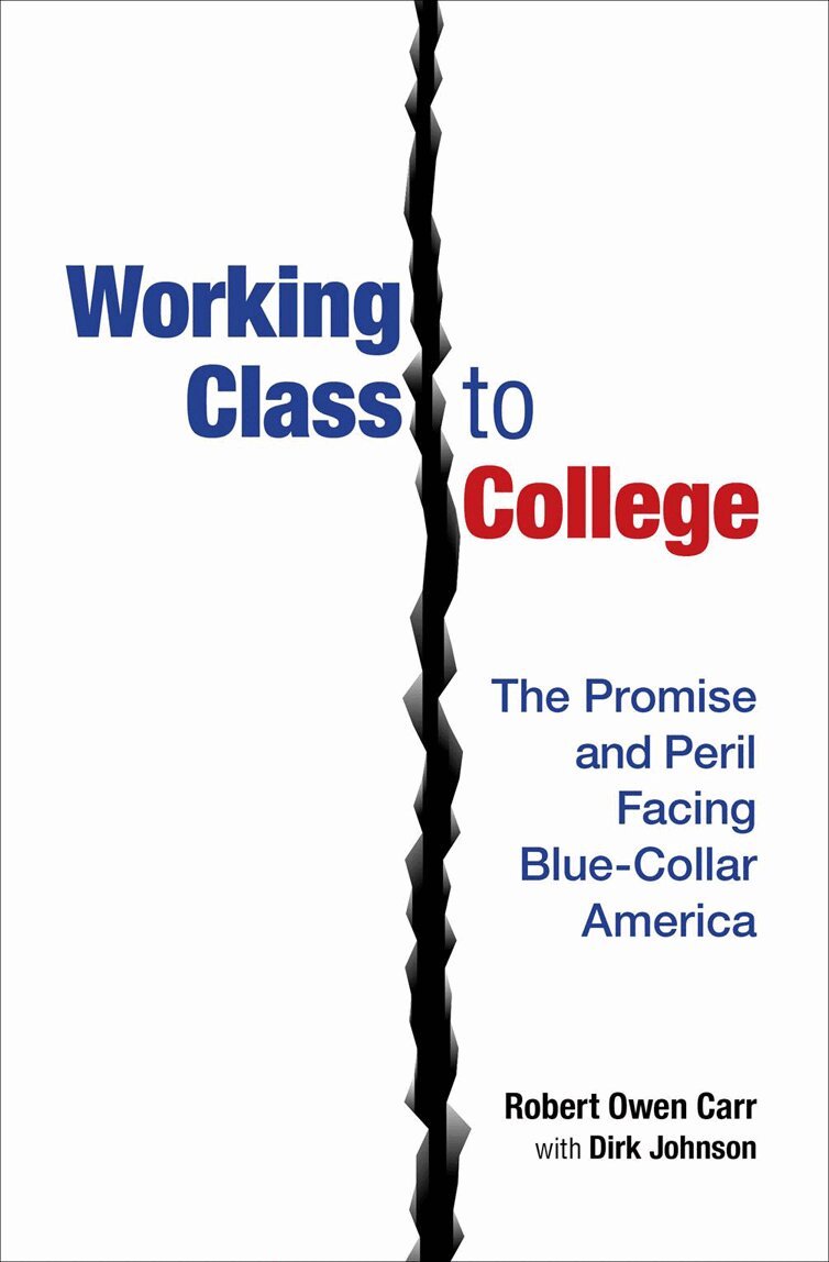 Robert Owen Carr, Dirk Johnson - Working Class to College, Inbunden. Tillgänglighet: Lägg i varukorg