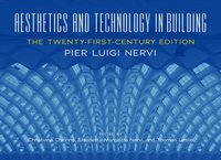 Aesthetics and Technology in Building