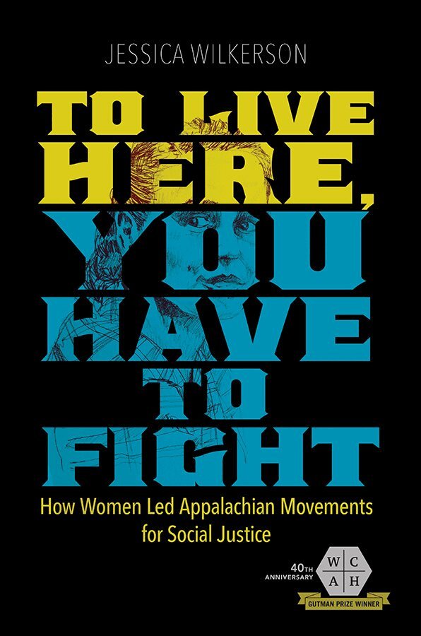 Jessica Wilkerson - To Live Here, You Have to Fight, Inbunden