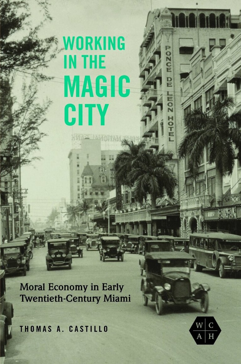 Thomas A. Castillo - Working in the Magic City, Inbunden. Tillgänglighet: Lägg i varukorg