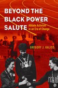 Beyond the Black Power Salute