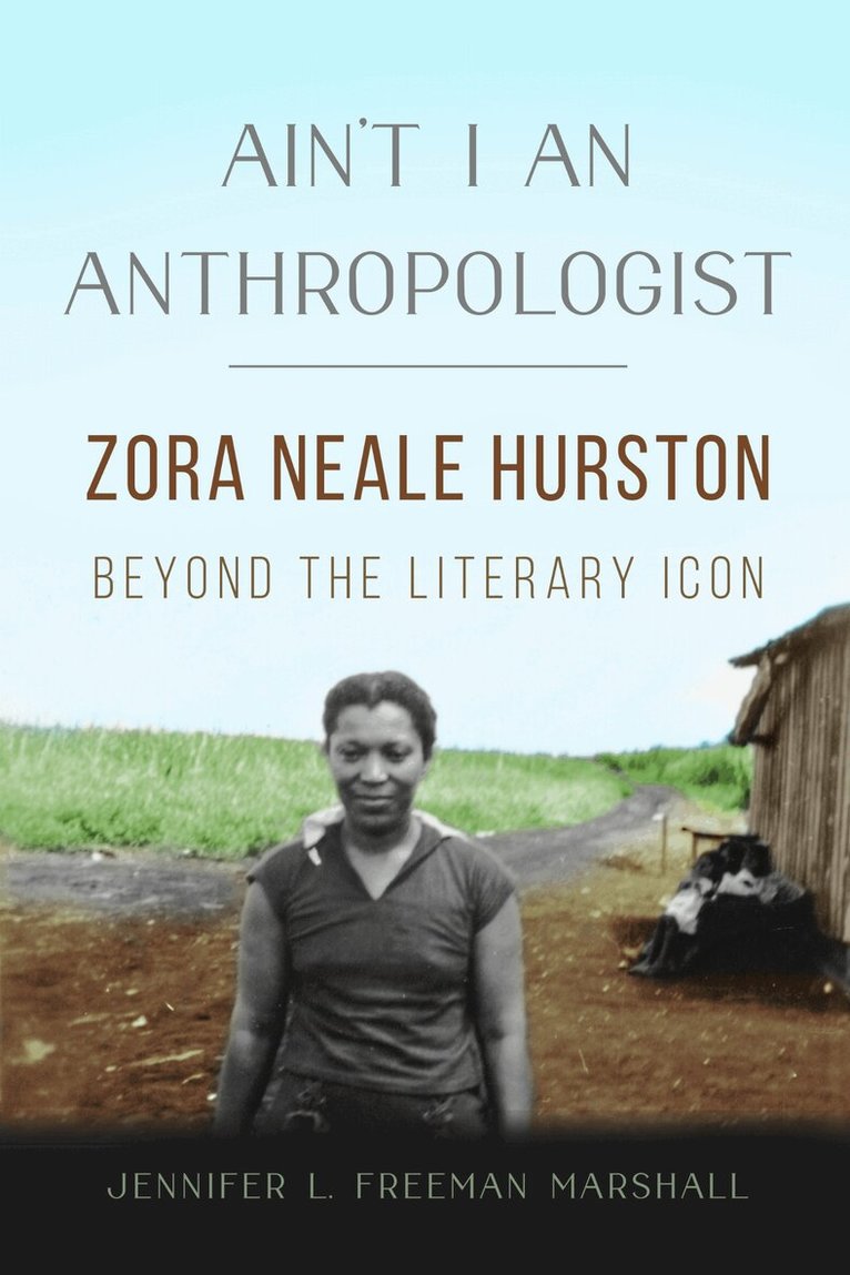 Jennifer L. Freeman Marshall - Ain't I an Anthropologist, Inbunden. Tillgänglighet: Lägg i varukorg