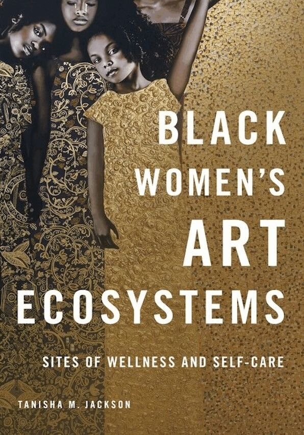 Black Women's Art Ecosystems