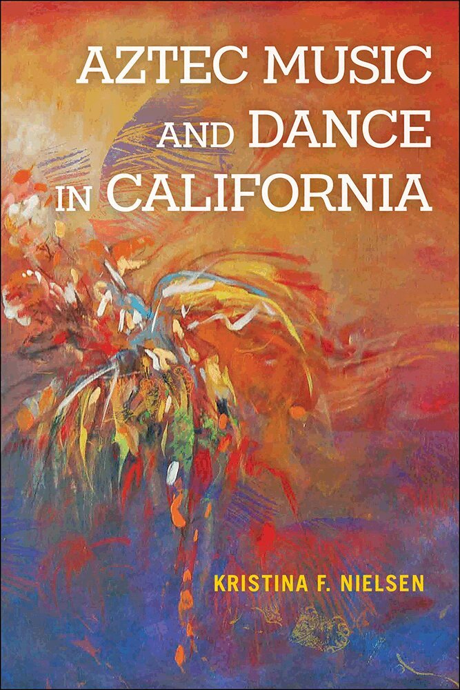 Kristina F. Nielsen - Aztec Music and Dance in California, Inbunden. Tillgänglighet: Lägg i varukorg