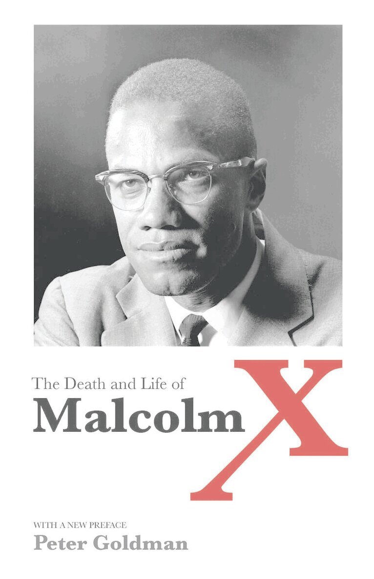Peter Goldman - Death and Life of Malcolm X, E-bok