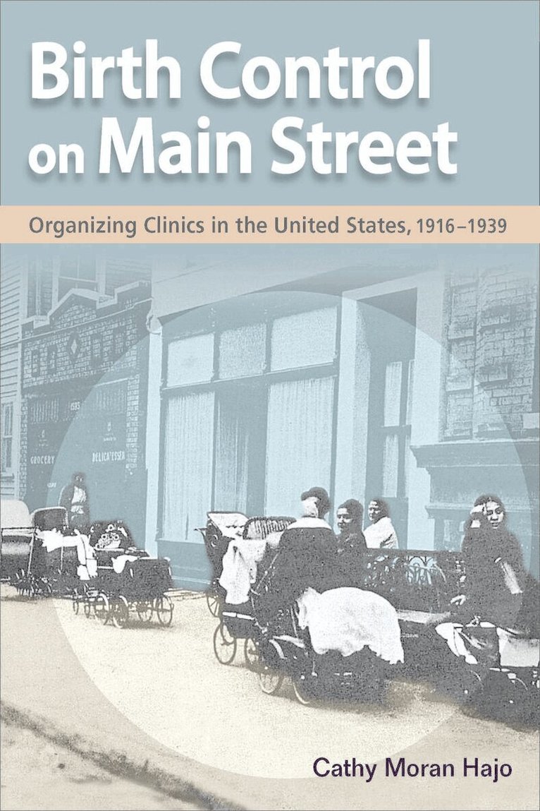 Cathy Moran Hajo - Birth Control on Main Street, E-bok