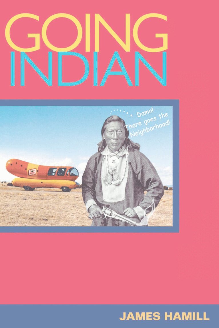 James Hamill - Going Indian, E-bok