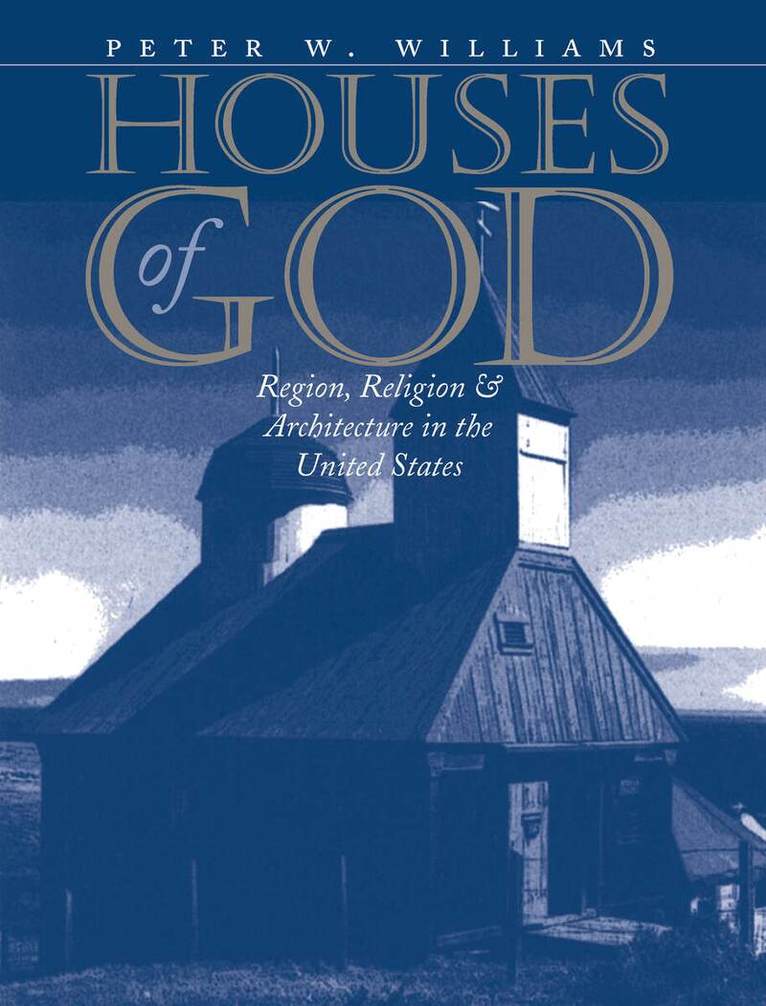 Peter W. Williams - Houses of God, E-bok
