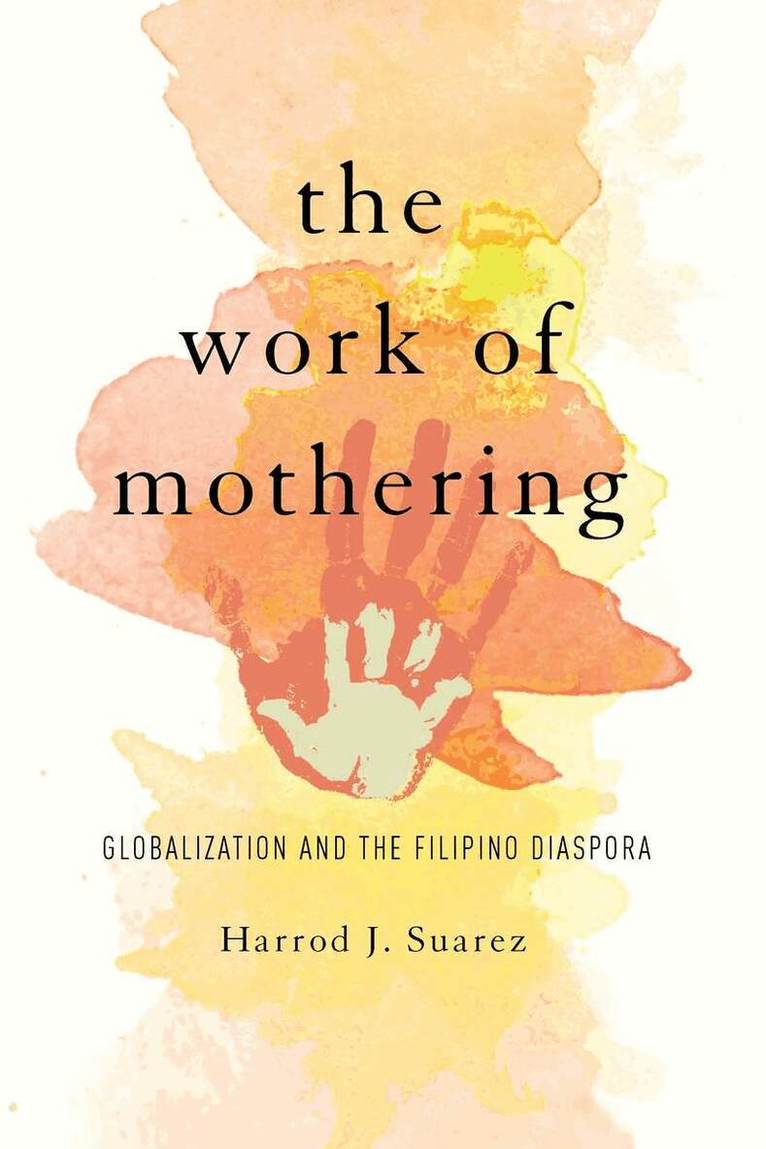 Harrod J Suarez - Work of Mothering, E-bok
