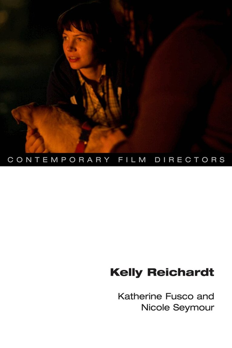 Katherine Fusco, Nicole Seymour - Kelly Reichardt, E-bok