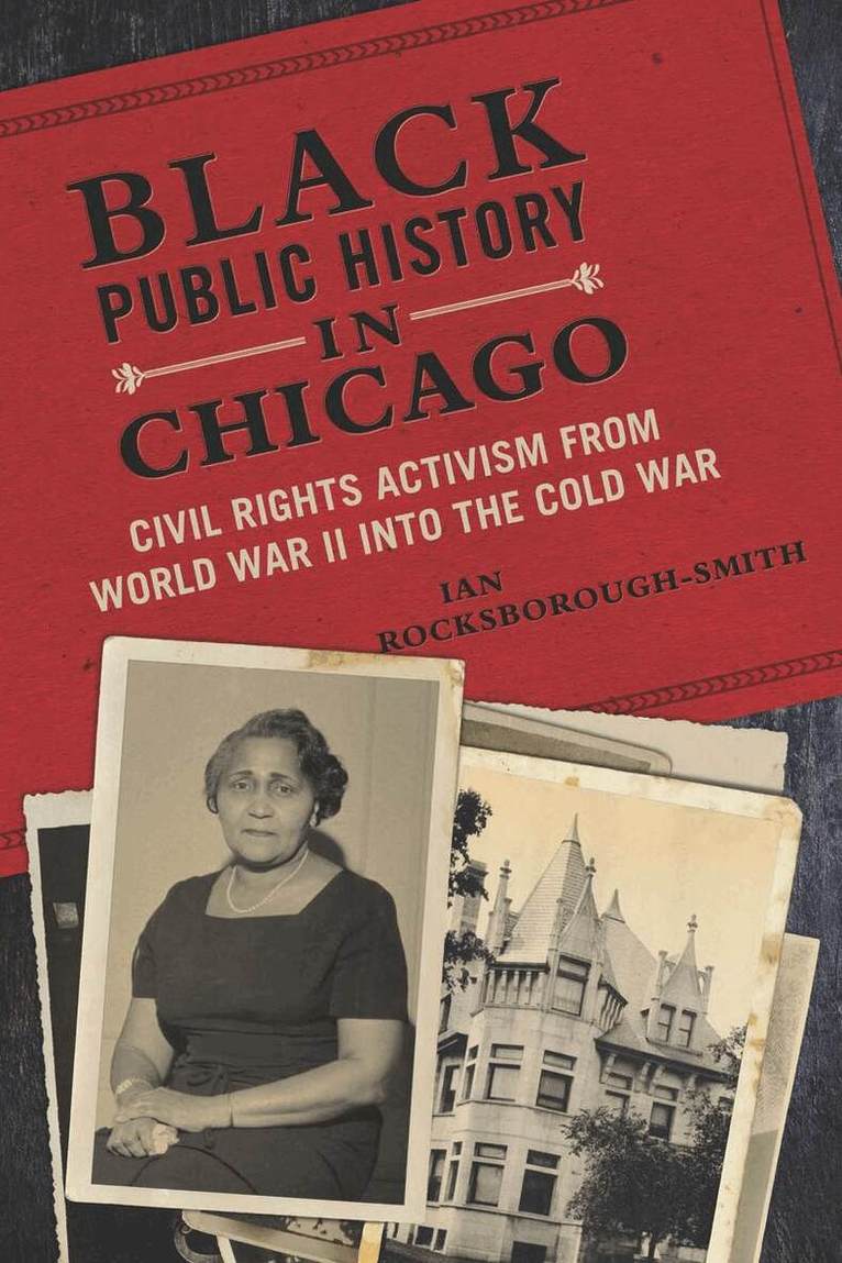 Ian Rocksborough-Smith - Black Public History in Chicago, E-bok