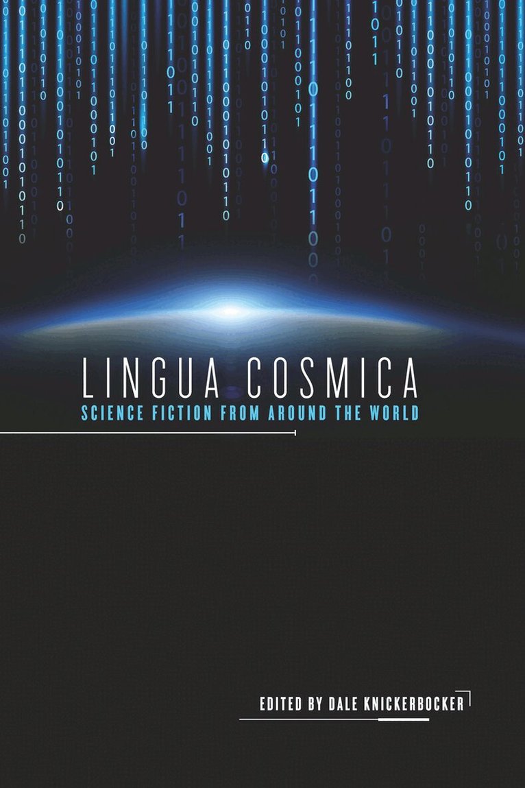 Dale Knickerbocker - Lingua Cosmica, E-bok