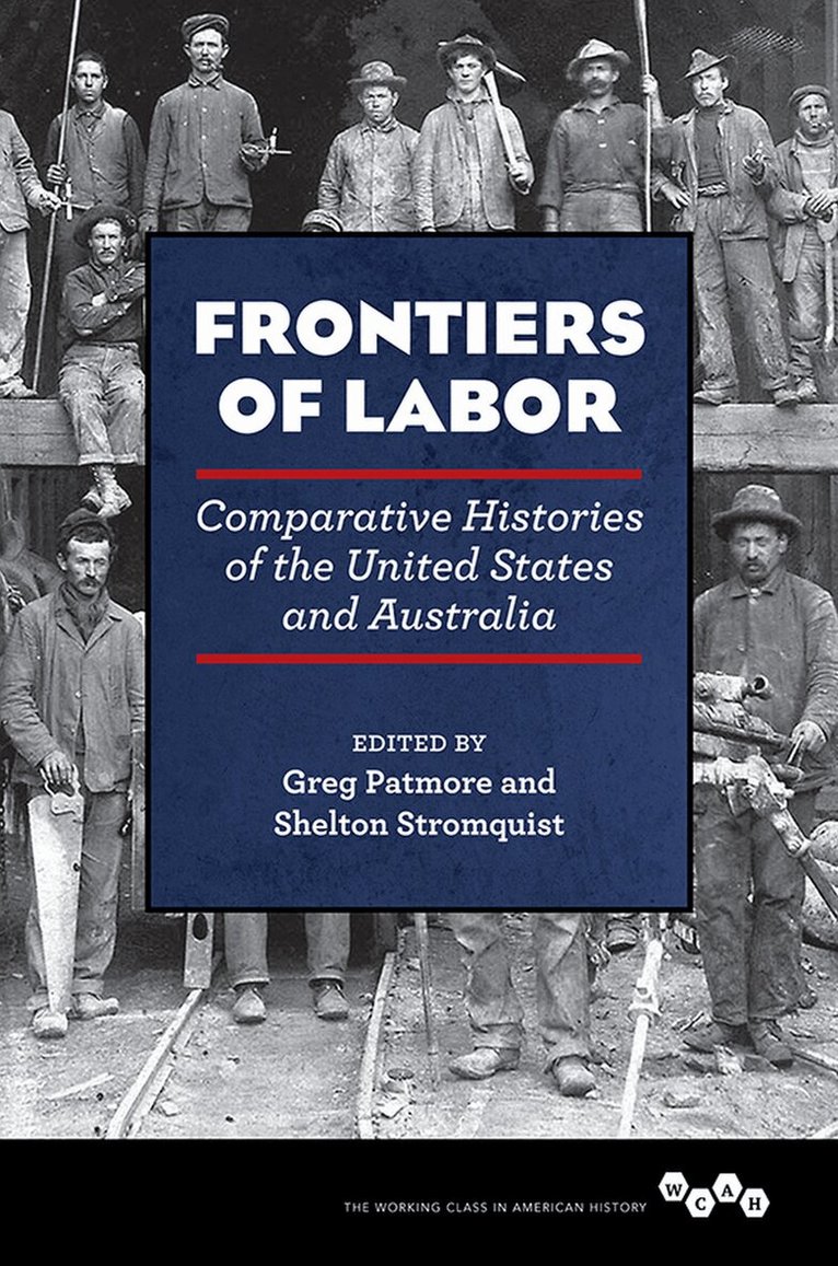 Greg Patmore, Shelton Stromquist - Frontiers of Labor, E-bok