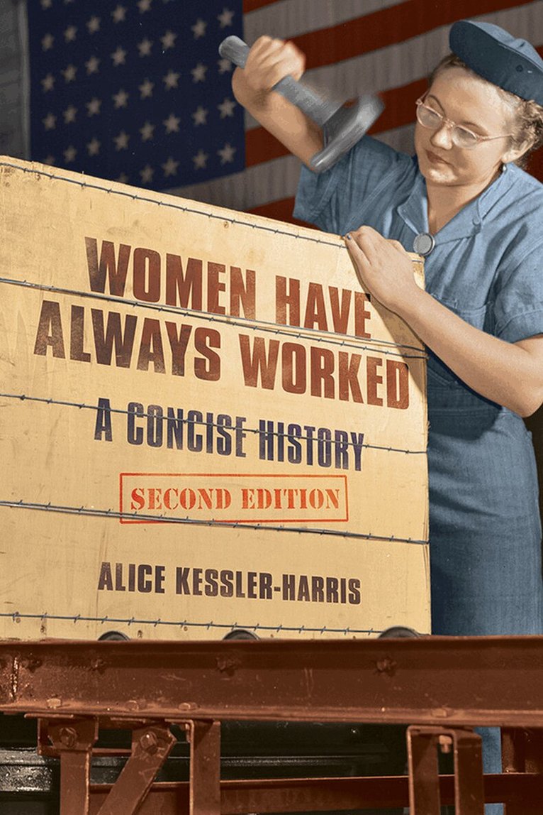 Alice Kessler-Harris - Women Have Always Worked, E-bok