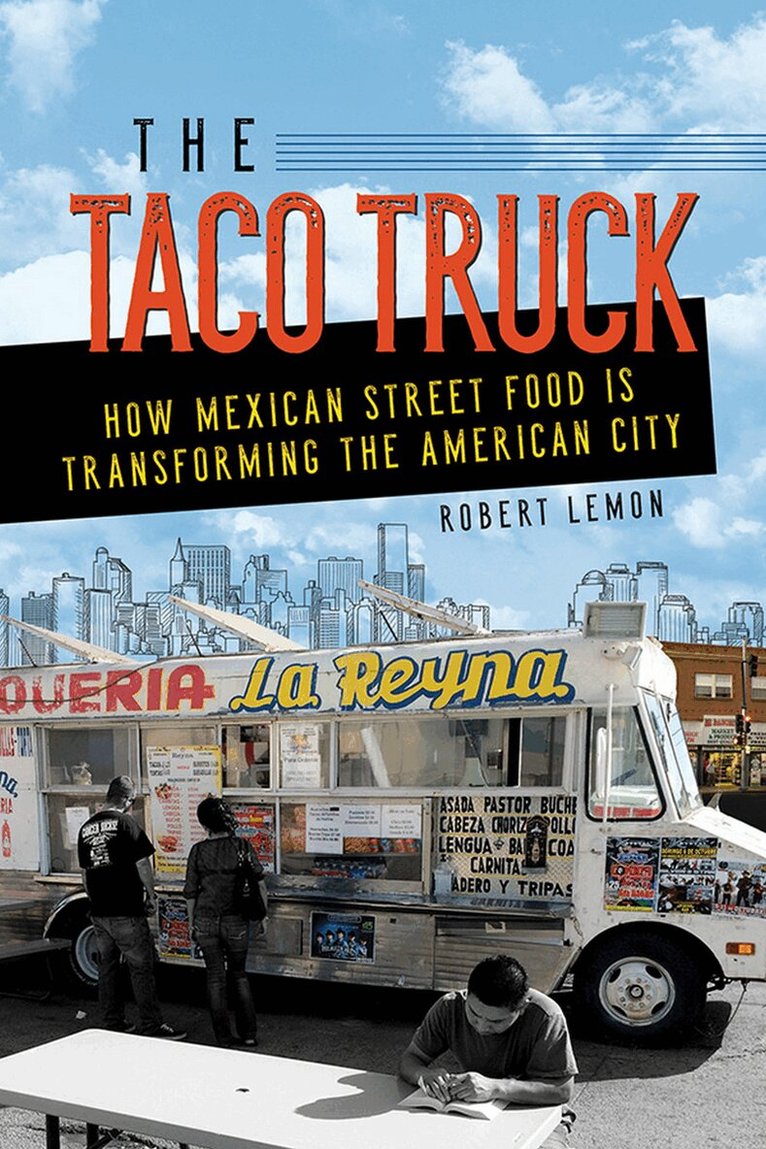 Robert Lemon - Taco Truck, E-bok