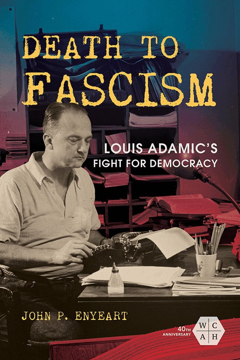 John P. Enyeart - Death to Fascism, E-bok