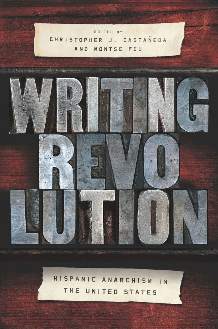 Christopher J. Castañeda, Montse Feu - Writing Revolution, E-bok