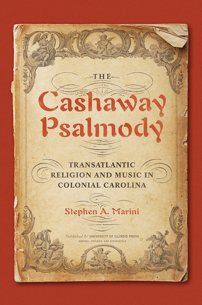Stephen A. Marini - Cashaway Psalmody, E-bok