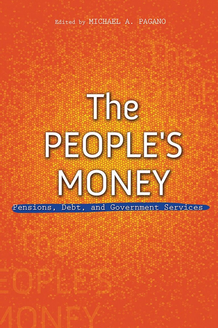 Michael A. Pagano - People's Money, E-bok