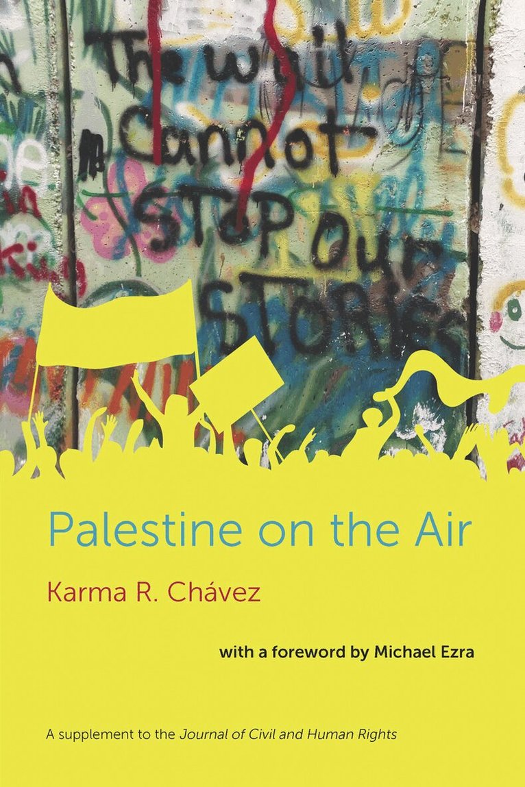Karma R. Chavez - Palestine on the Air, E-bok