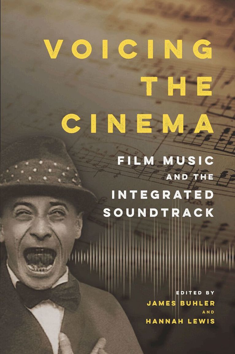 James Buhler, Hannah Lewis - Voicing the Cinema, E-bok