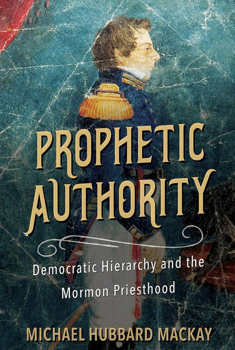 Michael Hubbard MacKay - Prophetic Authority, E-bok