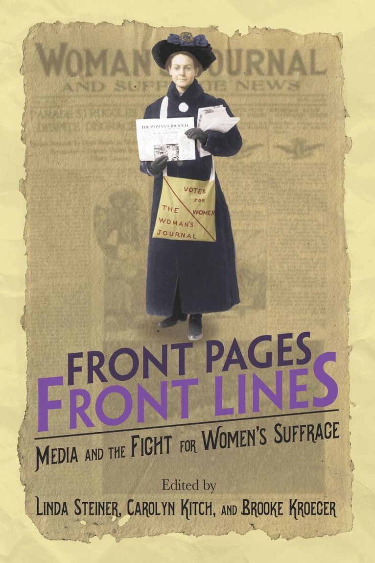 Linda Steiner, Carolyn Kitch, Brooke Kroeger - Front Pages, Front Lines, E-bok