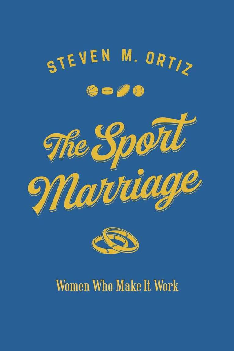 Steven M. Ortiz - Sport Marriage, E-bok