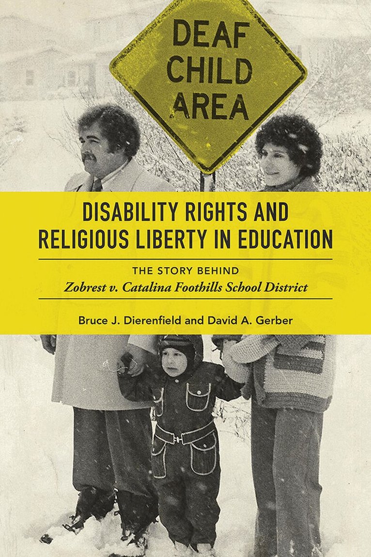Bruce J. Dierenfield, David A. Gerber - Disability Rights and Religious Liberty in Education, E-bok