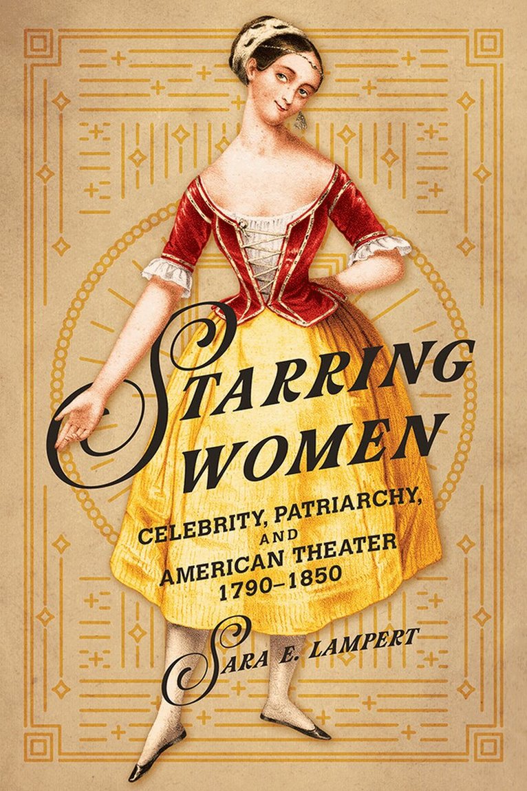 Sara E. Lampert - Starring Women, E-bok
