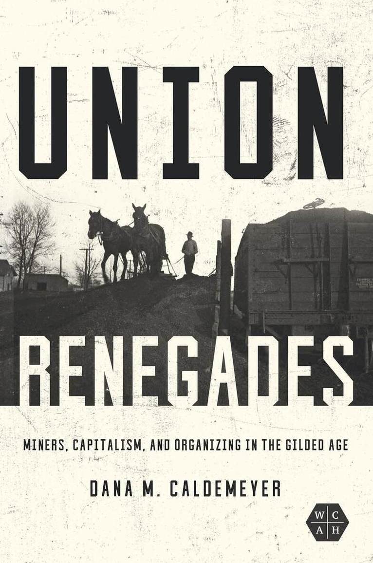 Dana M. Caldemeyer - Union Renegades, E-bok. Tillgänglighet: Lägg i varukorg