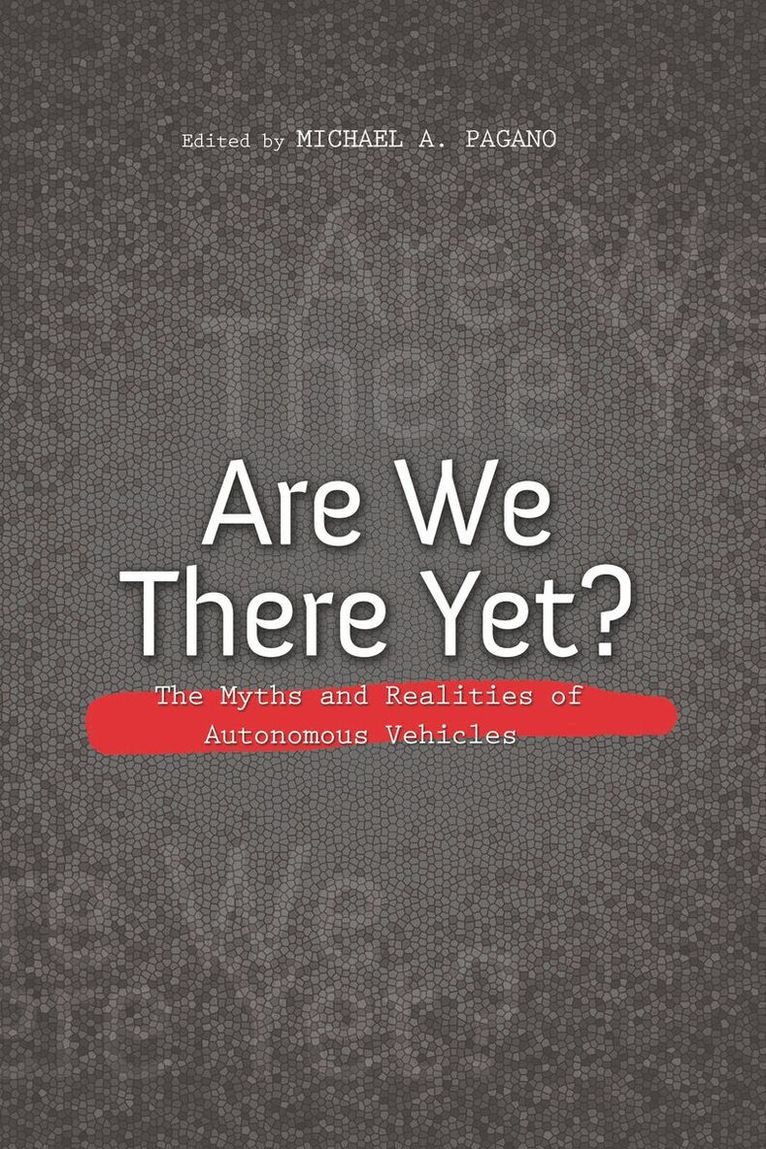 Michael A. Pagano - Are We There Yet?, E-bok