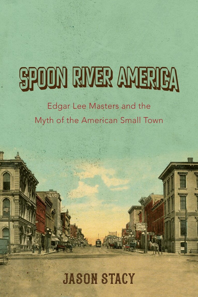 Jason Stacy - Spoon River America, E-bok
